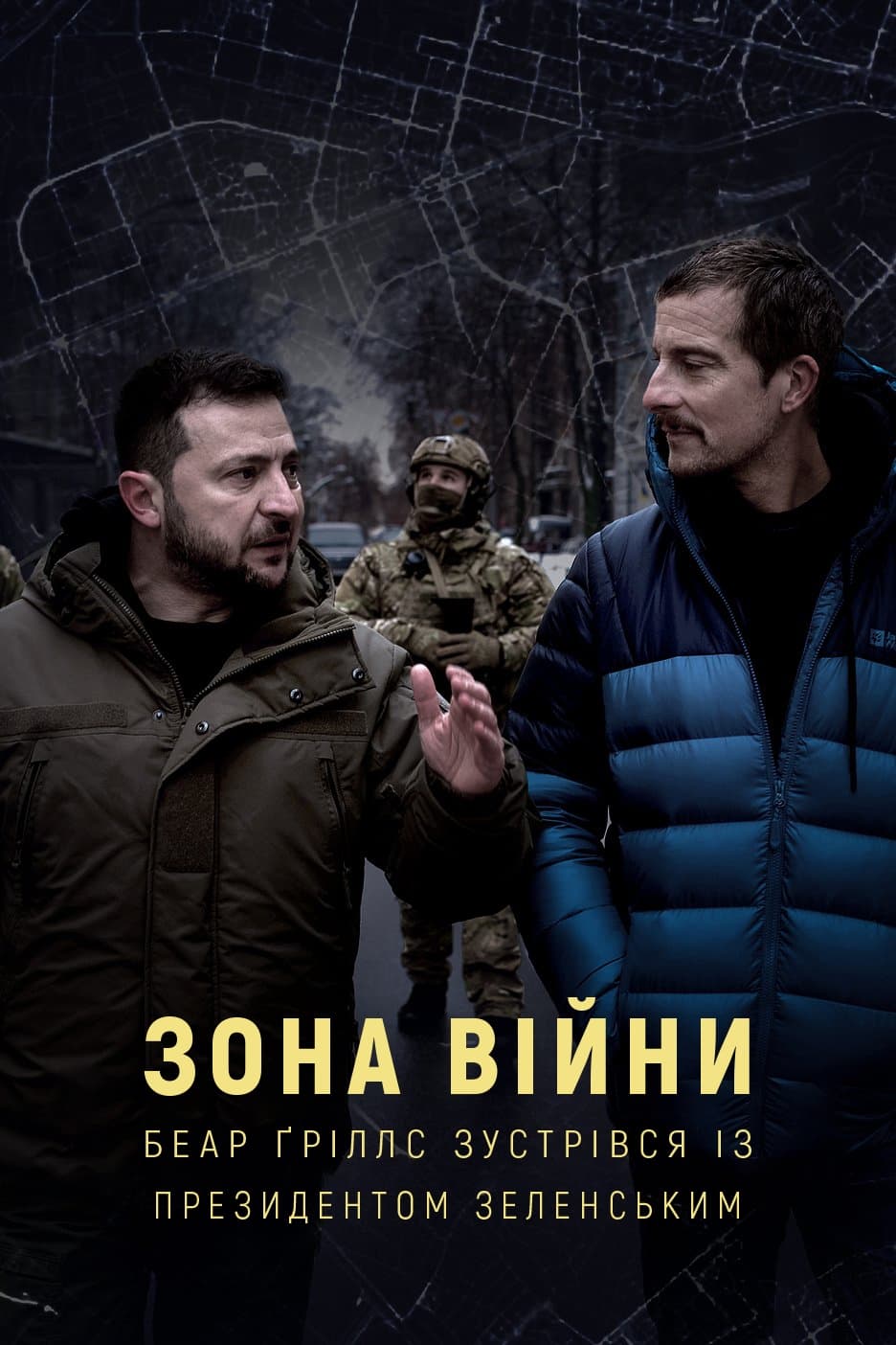 War Zone: Bear Grylls Meets President Zelenskyy